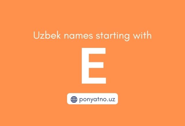 Photo Uzbek names with E